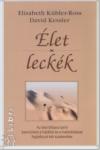 David Kessler - Elisabeth Kbler-Ross: let - Leckk