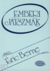 Eric Berne: Emberi jtszmk