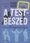 Allan Pease - Barbara Pease: Testbeszd enciklopdija